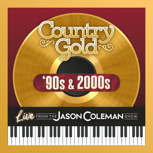 '90s & 2000s Country Gold CD (Live from The Jason Coleman Show)