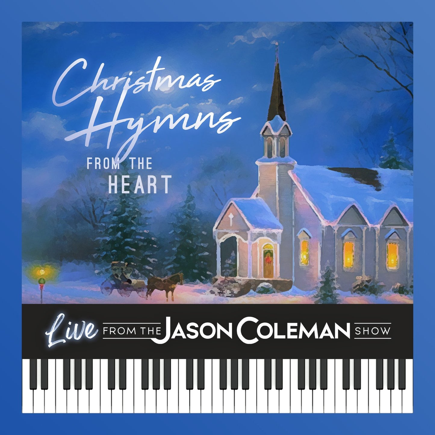 Christmas Hymns from the Heart CD (Live from The Jason Coleman Show)