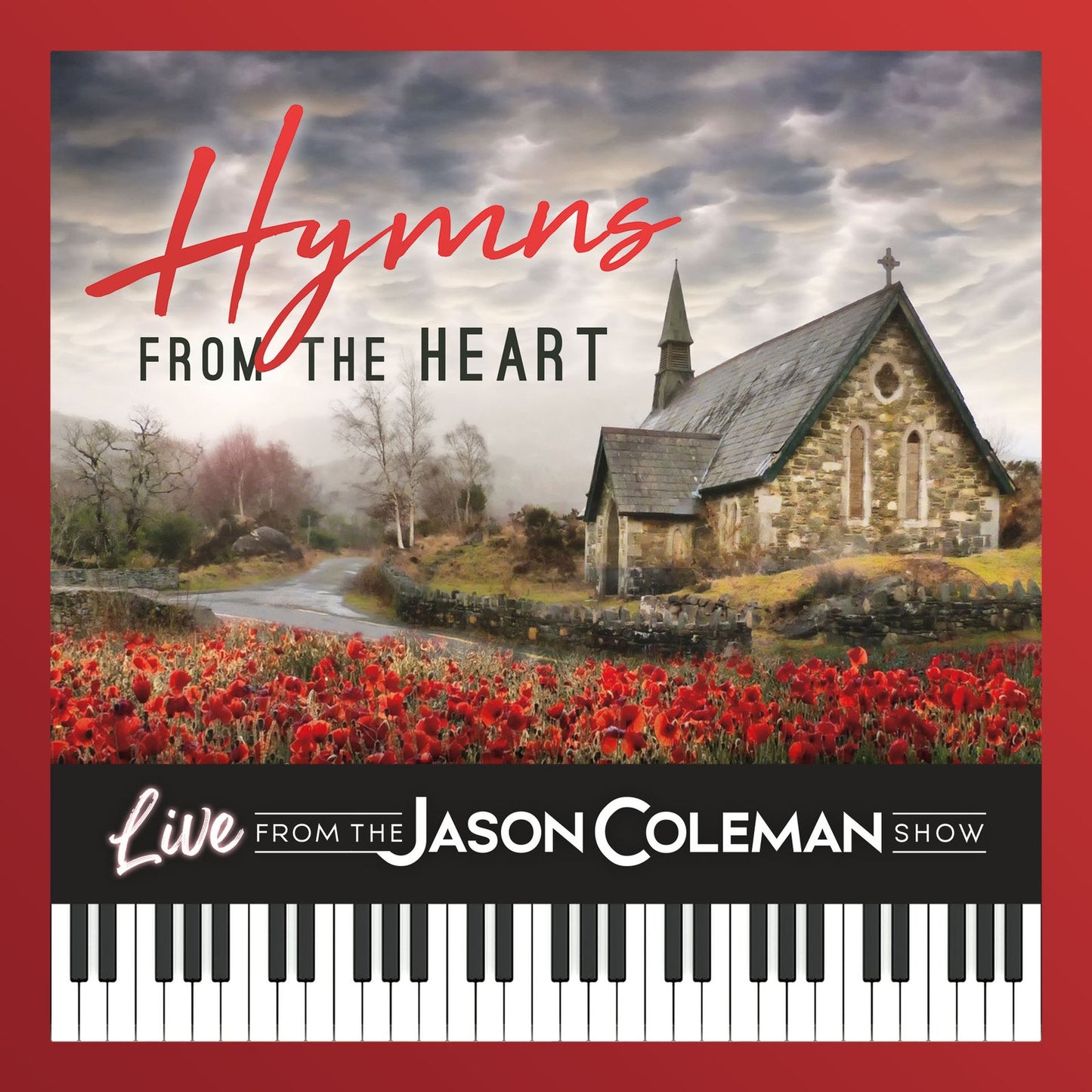Hymns from the Heart CD (Live from The Jason Coleman Show)