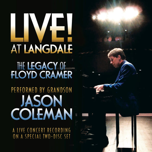 LIVE! at Langdale: The Legacy of Floyd Cramer 2-CD Double Album