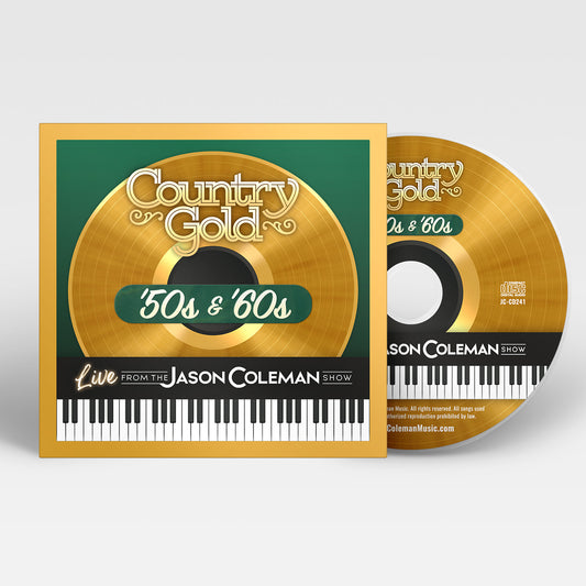 '50s & '60s Country Gold CD (Live from The Jason Coleman Show)