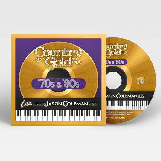 '70s & '80s Country Gold CD (Live from The Jason Coleman Show)