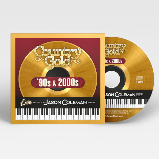 '90s & 2000s Country Gold CD (Live from The Jason Coleman Show)