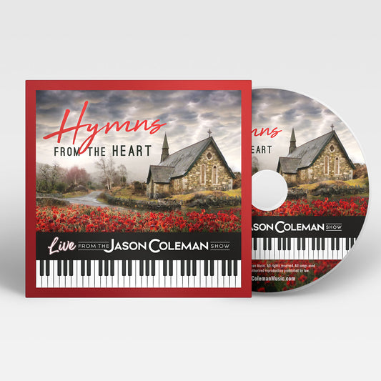 Hymns from the Heart CD (Live from The Jason Coleman Show)