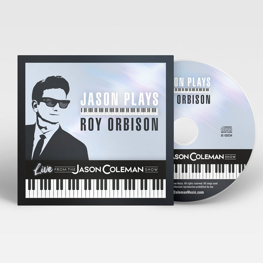 Jason Plays Roy Orbison CD (Live from The Jason Coleman Show)